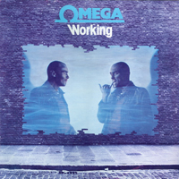 Omega (HUN) - Working