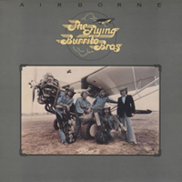 Flying Burrito Brothers - Airborne