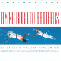 Flying Burrito Brothers - The Masters