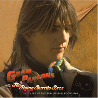 Flying Burrito Brothers - Gram Parsons Archives Vol. 1: Live at The Avalon Ballroom April 4th, 1969 (CD 1)