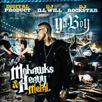 Ya Boy - Mohawks & Heavy Metal (mixtape)