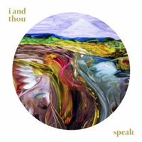 I And Thou - Speak