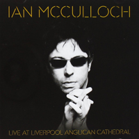 McCulloch, Ian - Live At Liverpool Anglican Cathedral