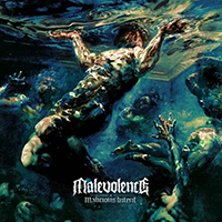 Malevolence (GBR) - Malicious Intent (Single)