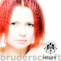 Bruderschaft - Return (CD 2)