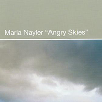 Nayler, Maria - Angry Skies (Single, part 1)