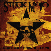 Stuck Mojo - Southern Born Killers (Re-relised)