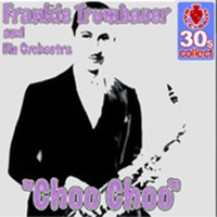 Frankie Trumbauer - Choo Choo (Single) (feat. Matty Malneck)