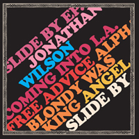 Wilson, Jonathan - Slide By (EP)