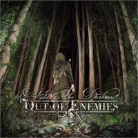Out Of Enemies - Into The Darkness