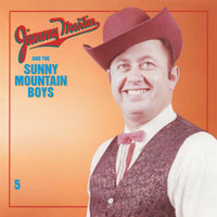 Jimmy Martin (USA) - Jimmy Martin & The Sunny Mountain Boys, 1954-74 (CD 5)