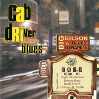 Gilson, Big - Cab Driver Blues