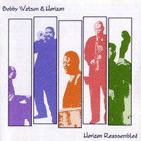 Watson, Bobby - Horizon Reassembled