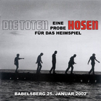 Die Toten Hosen - Eine Probe fur das Heimspiel (Live in den Fritz Studios Babelsberg, 2002-01-25)