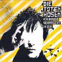 Die Toten Hosen - Ich Bin Die Sehnsucht In Dir