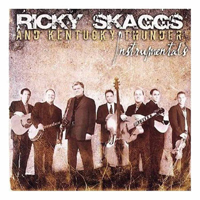 Skaggs, Ricky - Instrumentals