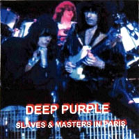 Deep Purple - Slaves & Masters Tour, 1991 (Bootlegs Collection) - 1991.02.26 - Slaves & Masters In Paris - Paris, France (CD 1)