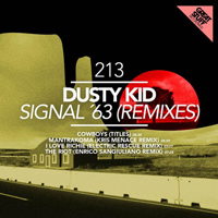 Dusty Kid - Signal '63 (Remixes - EP)
