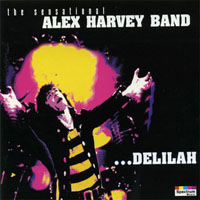 Sensational Alex Harvey Band - Delilah