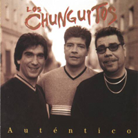 Los Chunguitos - Autentico