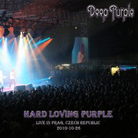 Deep Purple - Burnt By Purple Power, 2010 (Bootlegs Collection) - 2010.10.26 - Prag, Czech Republic ''hard Loving Purple'' (CD 2)