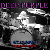 Deep Purple - Burnt By Purple Power, 2010 (Bootlegs Collection) - 2010.11.07 - Bordeaux, France (CD 1)
