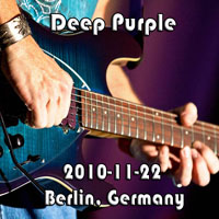 Deep Purple - Burnt By Purple Power, 2010 (Bootlegs Collection) - 2010.11.22 Berlin, Germany (1St Source) (CD 1)