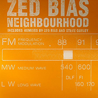 Zed Bias - Neighbourhood (Single 12