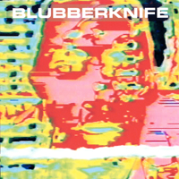 Severed Heads - Blubberknife (2002 Edition CD 1)