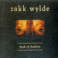 Zakk Wylde - Book Of Shadows (Bonus CD)