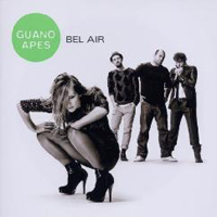 Guano Apes - Bel Air (Gold Edition - Bonus CD)