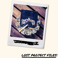 Trolley Snatcha - Lost Project Files (EP)