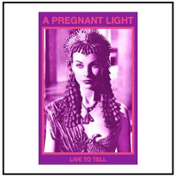 Pregnant Light - Live To Tell (EP)