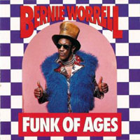 Bernie Worrell - Funk Of Ages