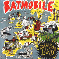 Batmobile - Bambooland