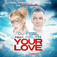 Akesson, Bjorn - DJ Feel feat Aelyn - Your Love (Bjorn Akesson Dub Remix)