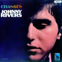 Rivers, Johnny - Changes