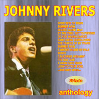 Rivers, Johnny - Anthology