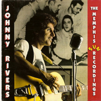 Rivers, Johnny - The Memphis Sun Recordings