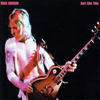 Mick Ronson - Just Like This (Recorded 1976) (CD 1)