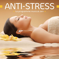 Dri, Nicolas - Anti-Stress - Le Programme Musical Zen