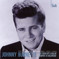 Johnny Burnette - The Train Kept A-Rollin' Memphis To Hollywood (CD 5)