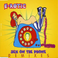 E-Rotic - Sex On The Phone (Remixes Single)