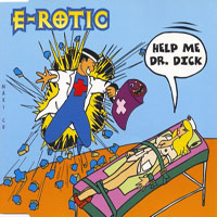 E-Rotic - Help Me Dr. Dick (Single)