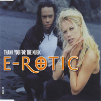 E-Rotic - Thank You For The Music (Single)