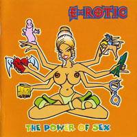 E-Rotic - The Power Of Sex (Deluxe Edition)
