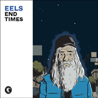 Eels - End Times (Deluxe Edition: Album)