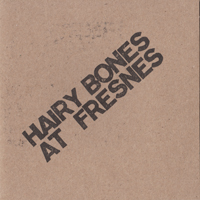 Hairy Bones - At Fresnes