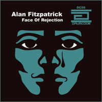 Fitzpatrick, Alan - Face Of Rejection (EP)