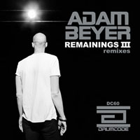 Fitzpatrick, Alan - Adam Beyer - Remainings III [Alan Fitzpatrick Remix]
